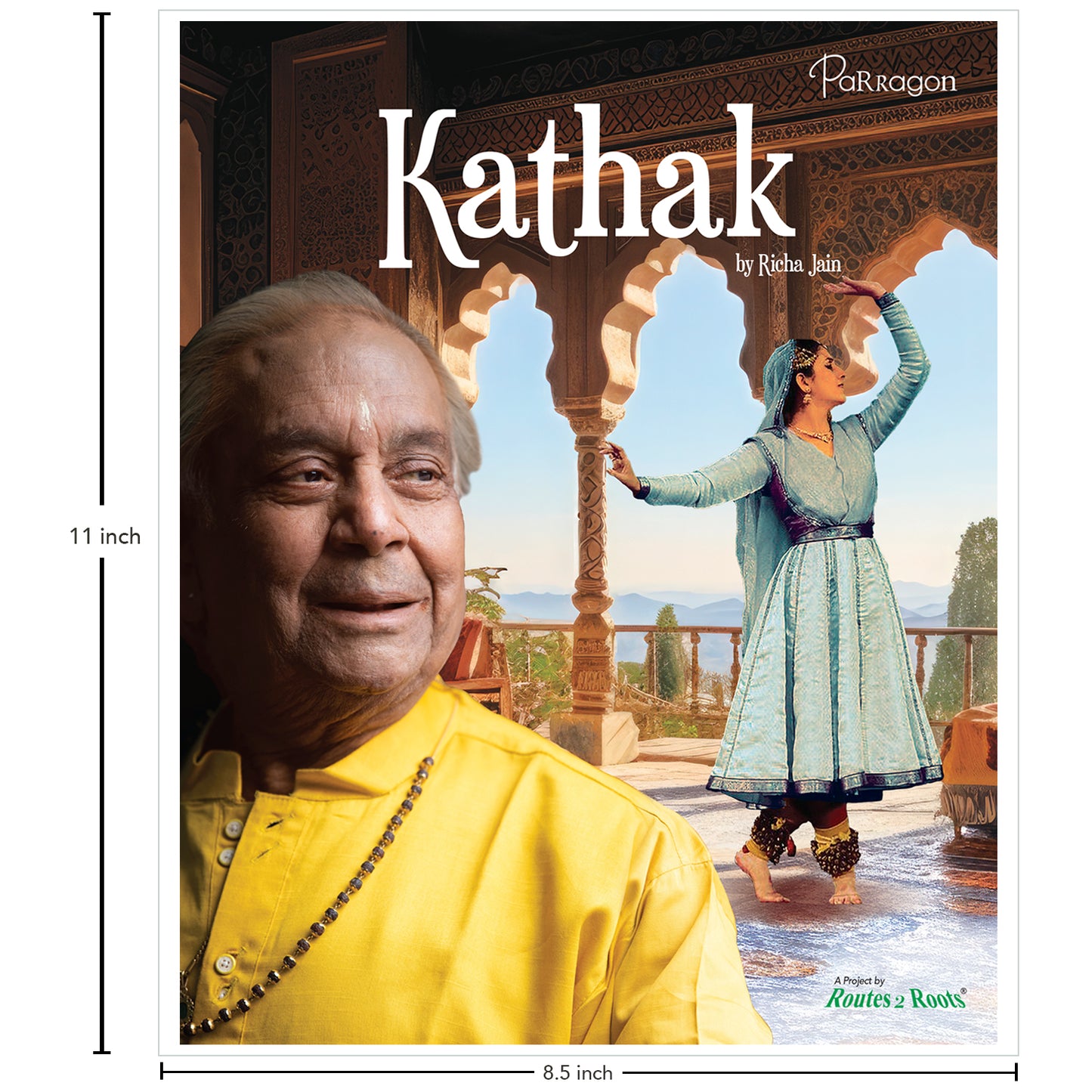 Rhythms & Ragas: Kathak A Comprehensive Guide to Indian Classical Dance and Its Graceful Movements for All Ages