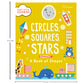 Start Little Learn Big: Circles, Squares, Stars | A Book of Shapes | For 4 to 6 Year Old Kids