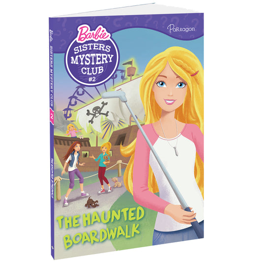 Barbie Sister Mystery Club 2: The Haunted Boardwalk By Parragon Books