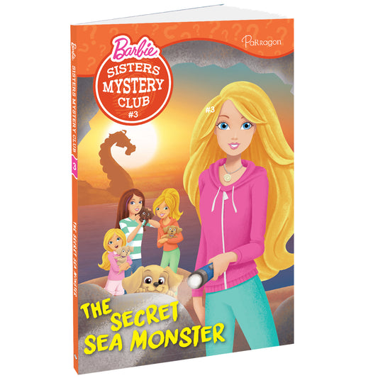 Barbie Sister Mystery Club 3: The Secret Sea Monster By Parragon Books