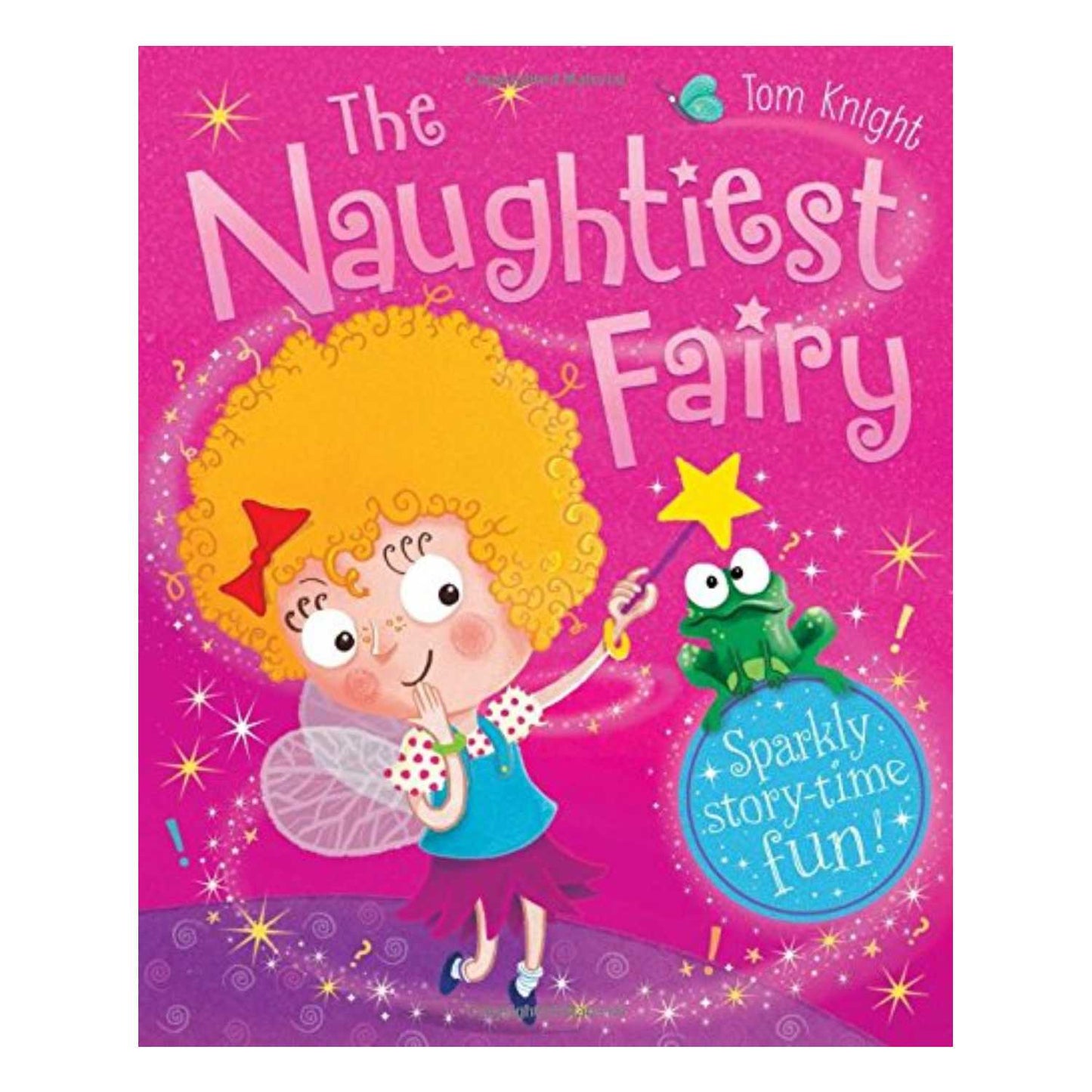 The Naughtiest Fairy [Paperback] Parragon Publishing India