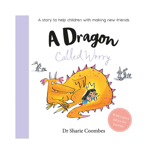 A Dragon Called Worry (No More Worries) [Hardcover] Coombes, Dr Sharie