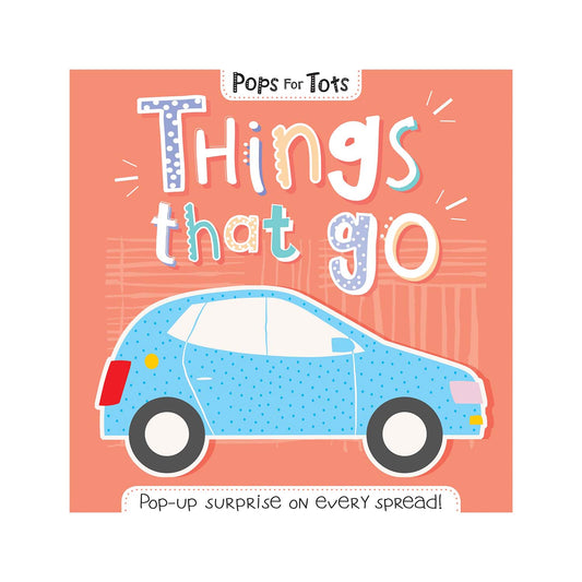 Pops for Tots: Things That Go Igloo Books