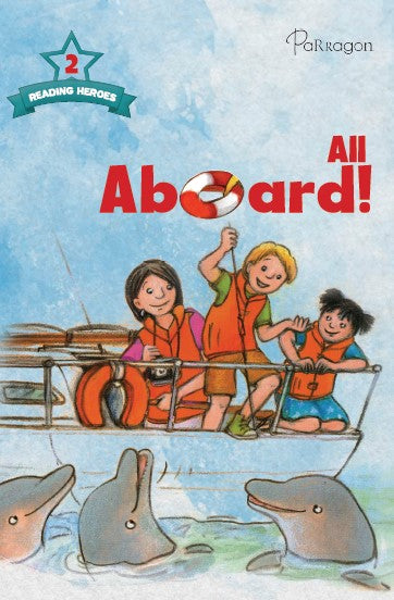 Reading Hero All Aboard- Level 2 (Story Book) Parragon